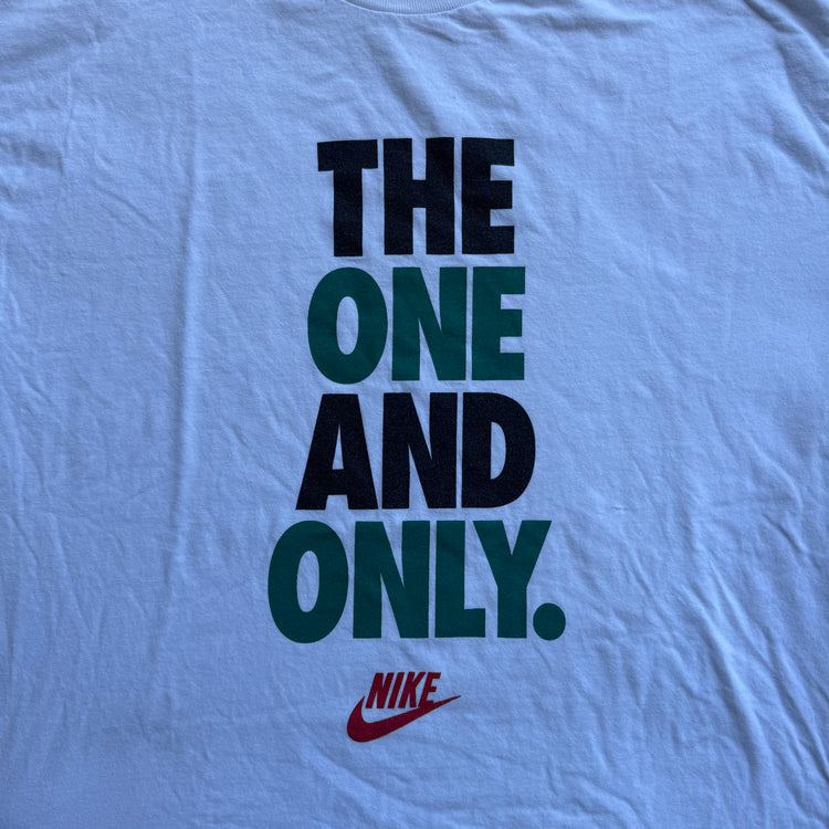 'THE ONE AND ONLY' NIKE - Tee